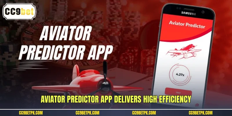 Aviator predictor app delivers high efficiency