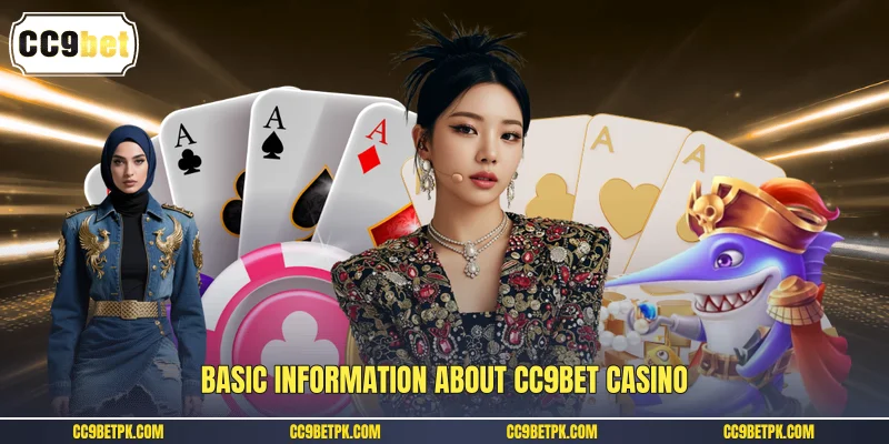Basic information about CC9bet casino