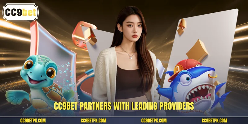 CC9bet partners with leading providers