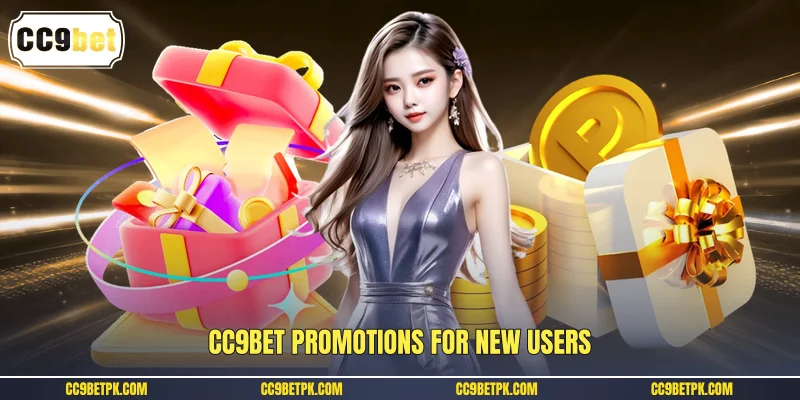 CC9bet promotions for new users