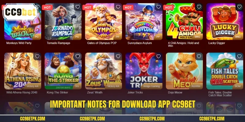 Important notes for download app CC9bet
