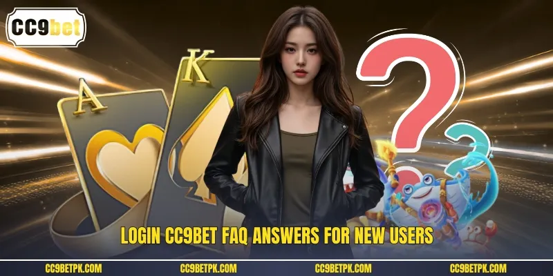 Login CC9bet FAQ answers for new users