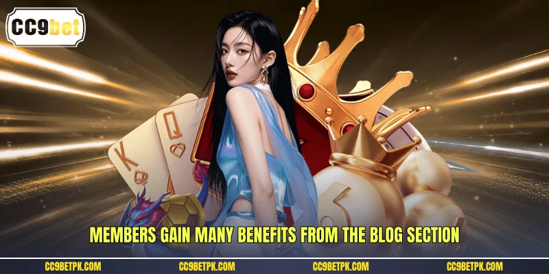 Members gain many benefits from the blog section