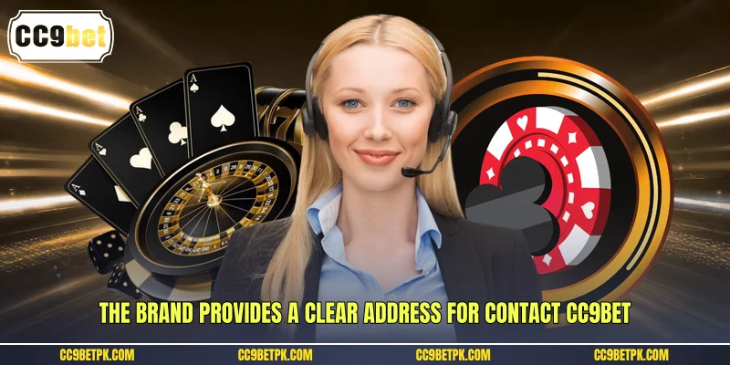 The brand provides a clear address for contact CC9bet